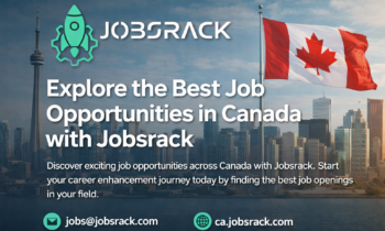 Explore the Best Job Opportunities in Canada with Jobsrack